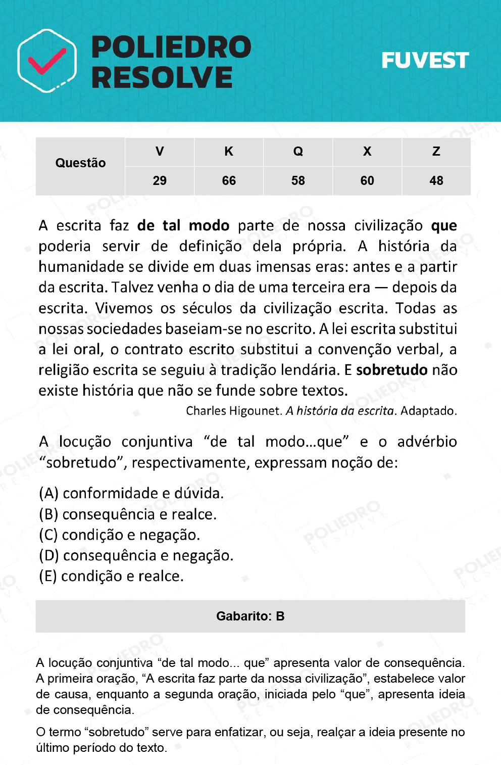 Questão 66 - 1ª Fase - Prova K - 12/12/21 - FUVEST 2022