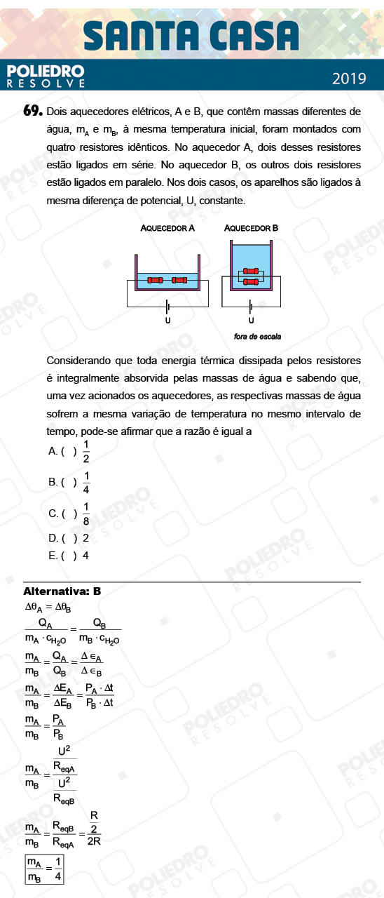 Questão 69 - 2º Dia - Objetivas - SANTA CASA 2019