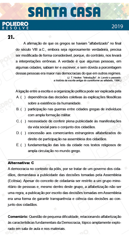 Questão 21 - 2º Dia - Objetivas - SANTA CASA 2019