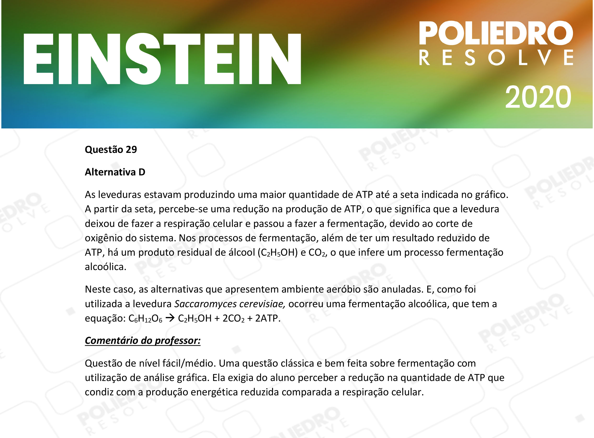 Questão 29 - Fase única - EINSTEIN 2020