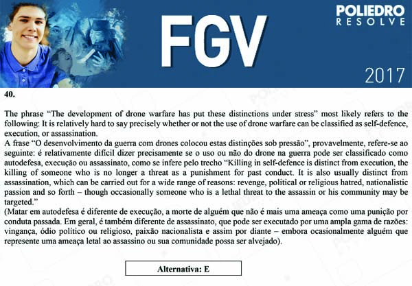 Questão 40 - Objetivas - 2017.1 - FGV 2017