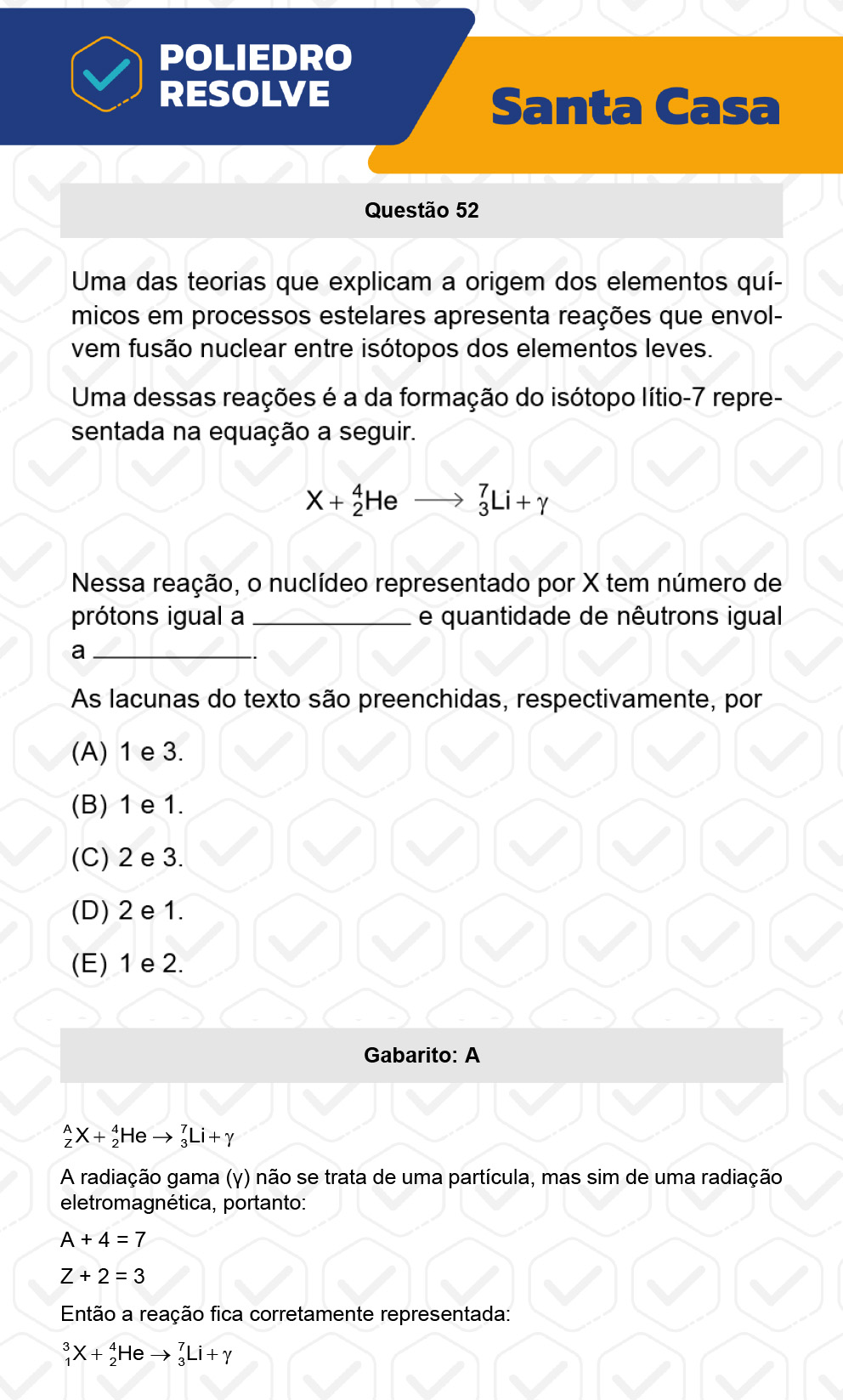 Questão 52 - 1º Dia - SANTA CASA 2023