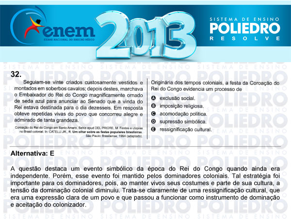 Questão 32 - Sábado (Prova Amarela) - ENEM 2013