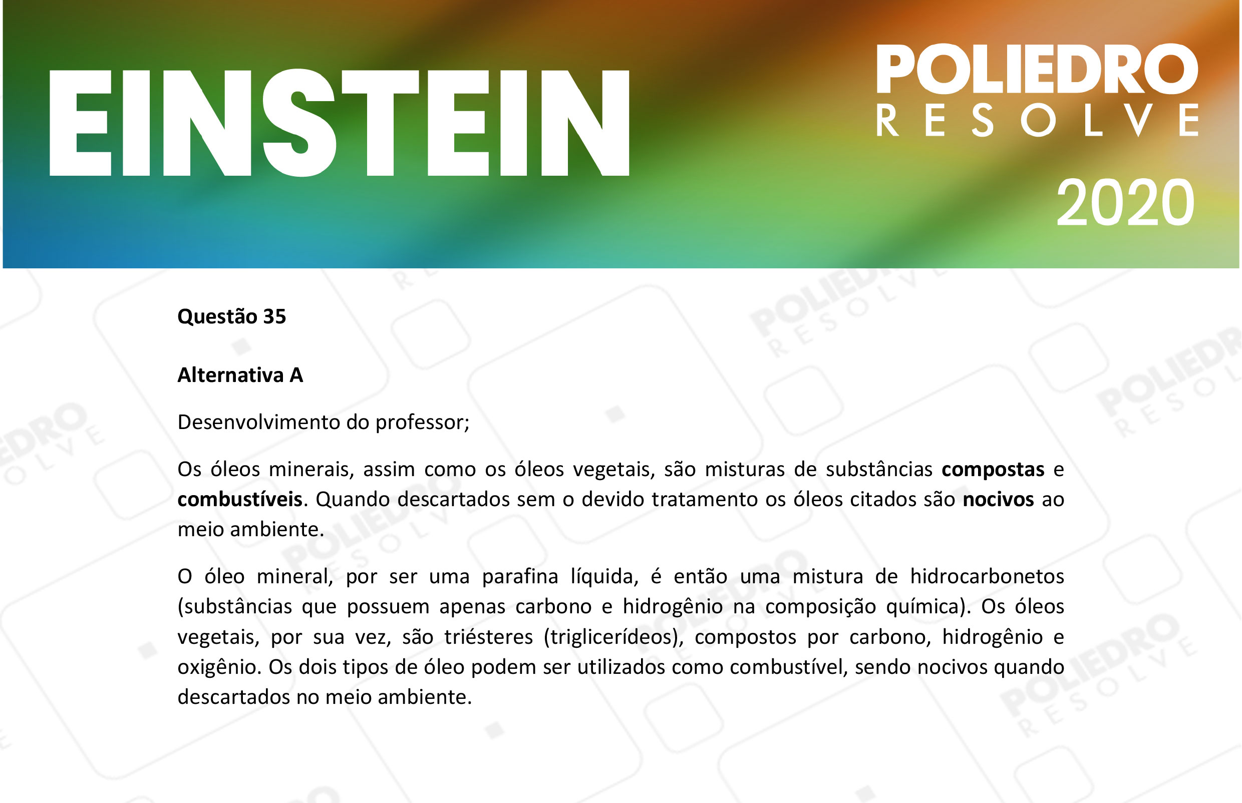 Questão 35 - Fase única - EINSTEIN 2020