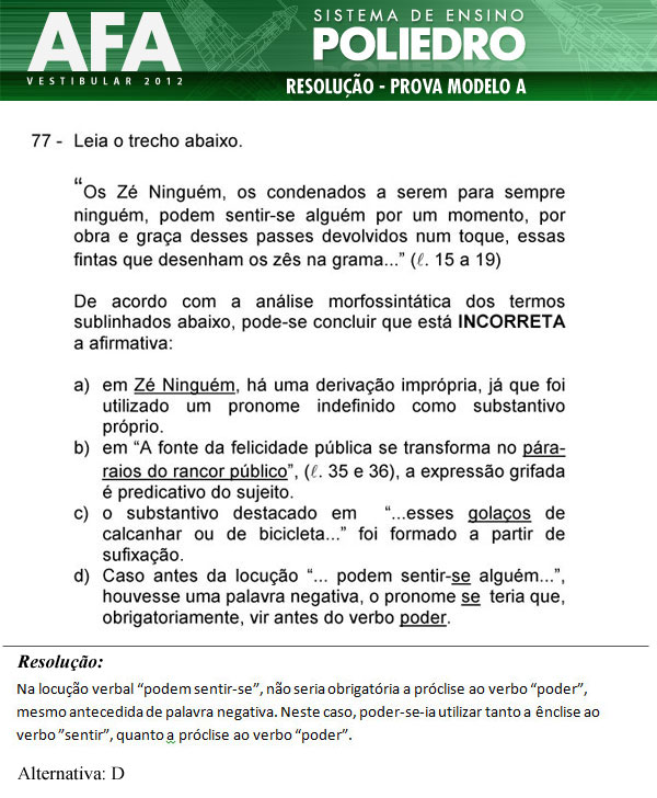 Questão 77 - Prova Modelo A - AFA 2012