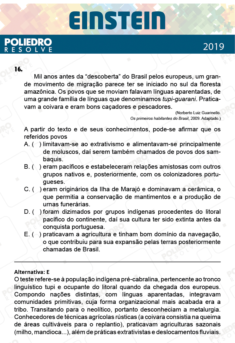 Questão 16 - Fase única - EINSTEIN 2019