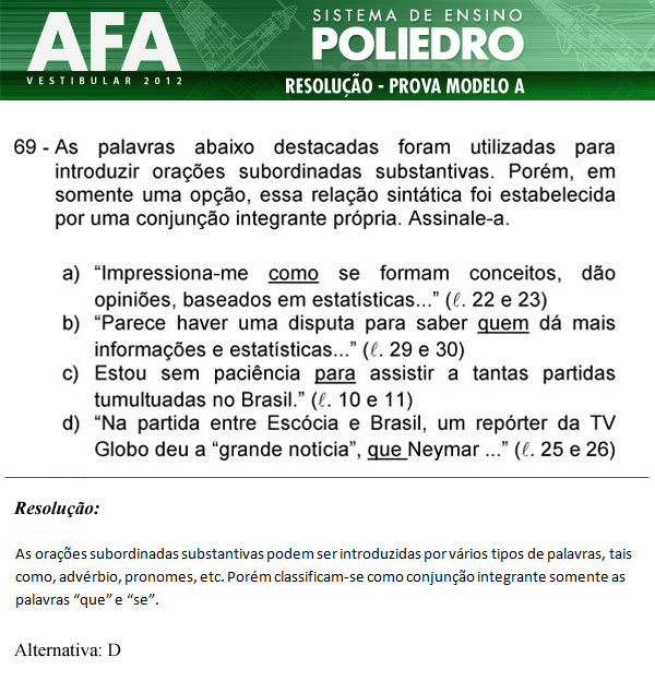 Questão 69 - Prova Modelo A - AFA 2012