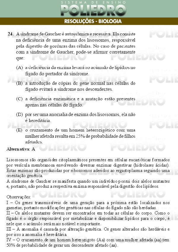 Questão 24 - Conhecimentos Gerais - UNIFESP 2009