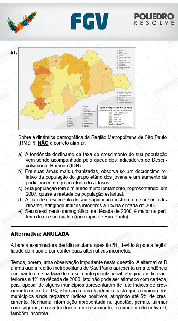 Questão 51 - Objetivas - 2017.2 - Prova Tipo A Verde - FGV 2017