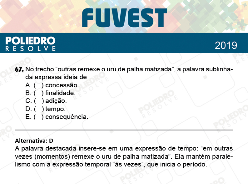 Questão 67 - 1ª Fase - Prova V - FUVEST 2019