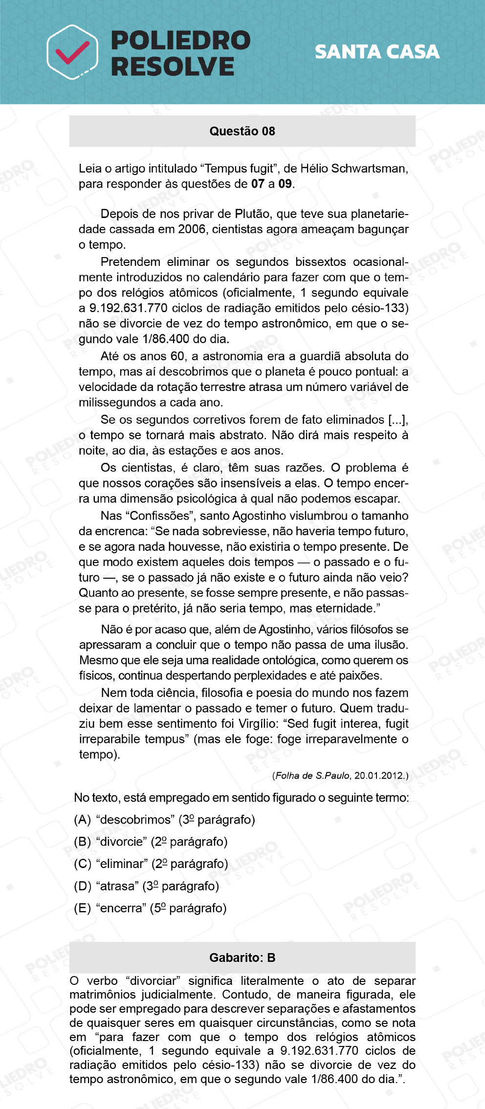 Questão 8 - 1º Dia - SANTA CASA 2022