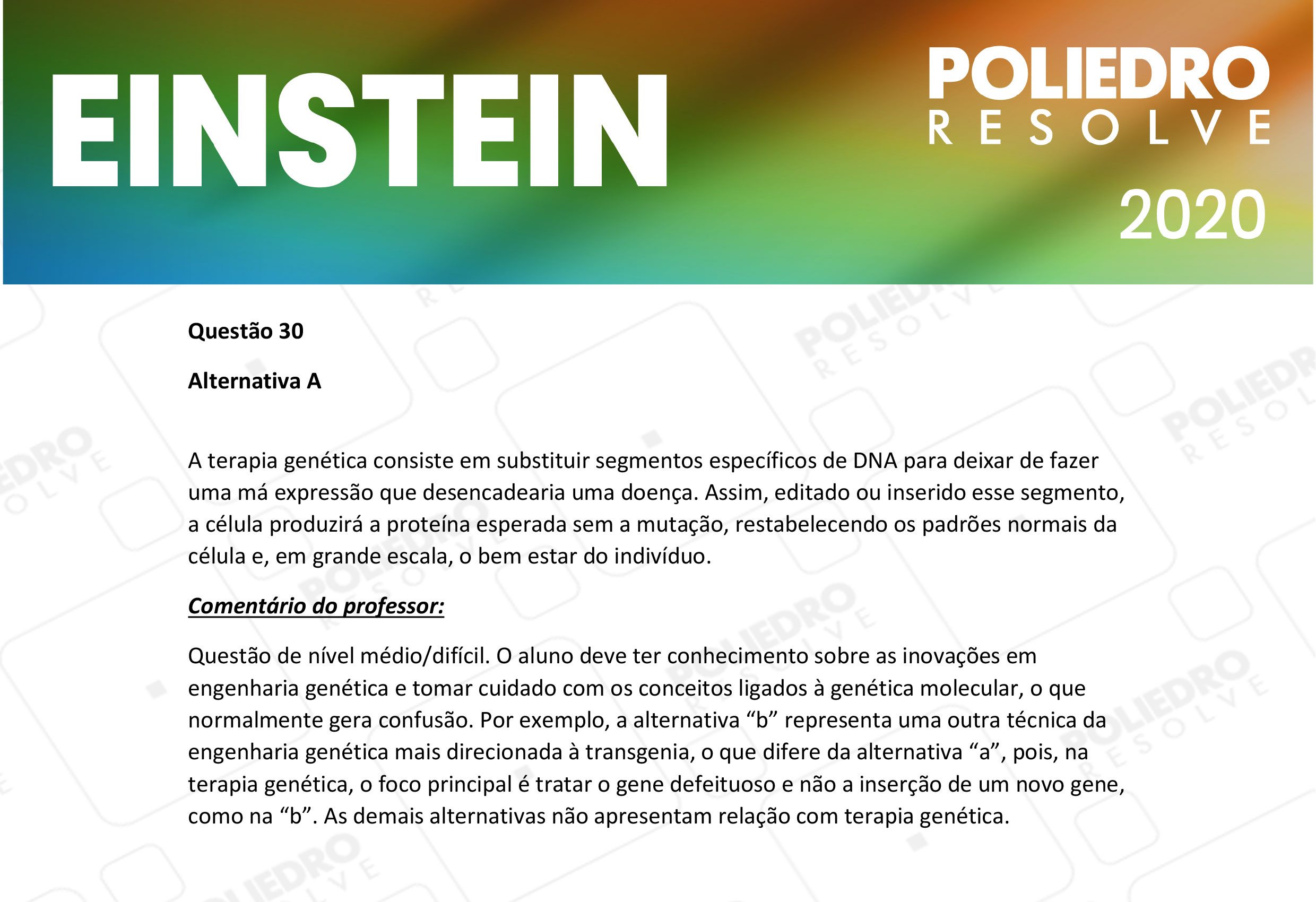 Questão 30 - Fase única - EINSTEIN 2020