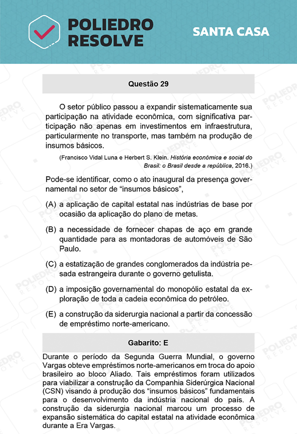 Questão 29 - 1º Dia - SANTA CASA 2022