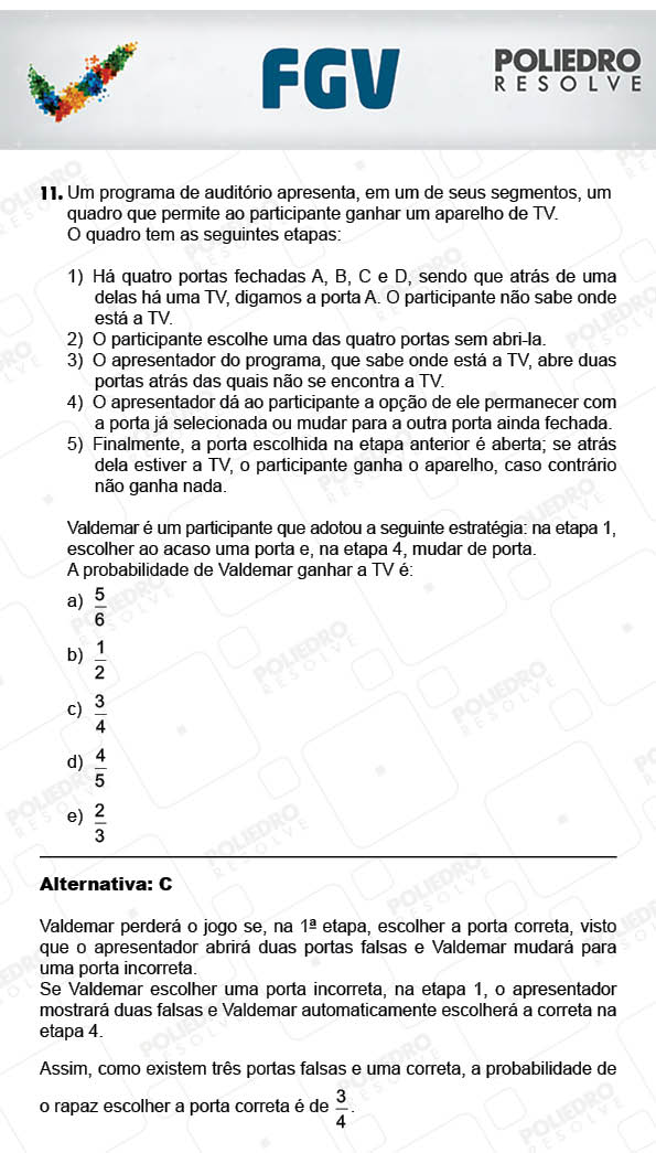 Questão 11 - Objetivas - 2017.2 - Prova Tipo A Verde - FGV 2017