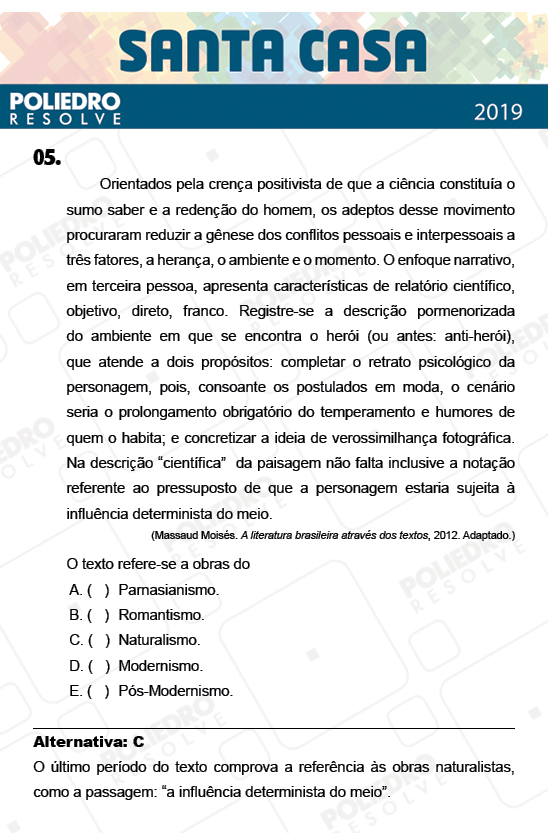 Questão 5 - 2º Dia - Objetivas - SANTA CASA 2019