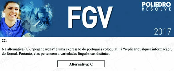 Questão 22 - Objetivas - 2017.1 - FGV 2017