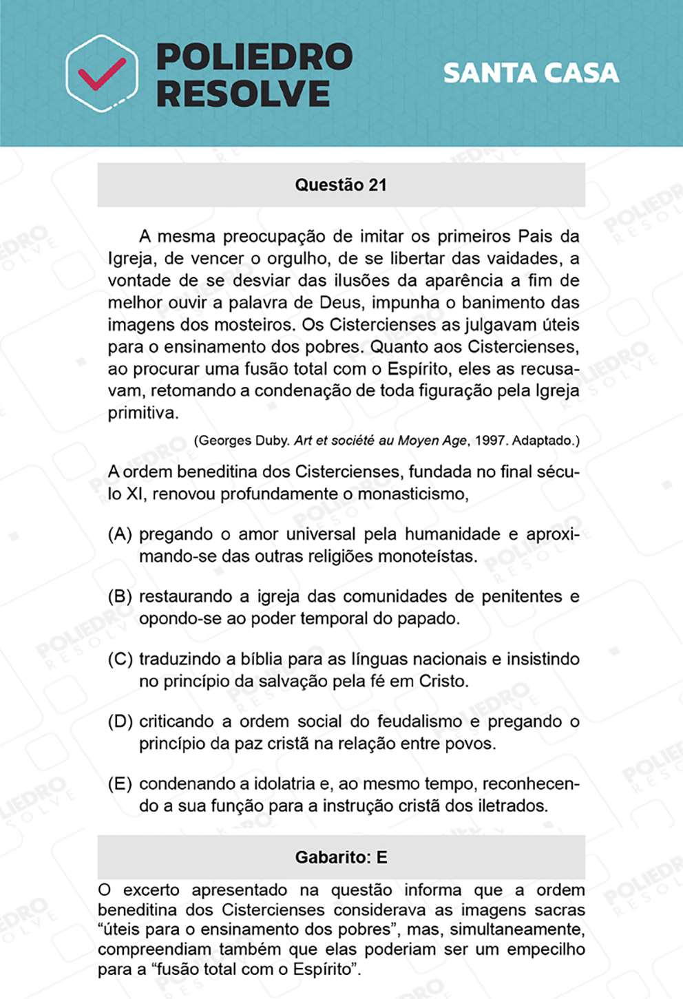 Questão 21 - 1º Dia - SANTA CASA 2022