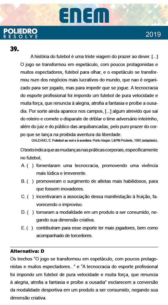 Questão 39 - 1º Dia - Prova BRANCA - ENEM 2018