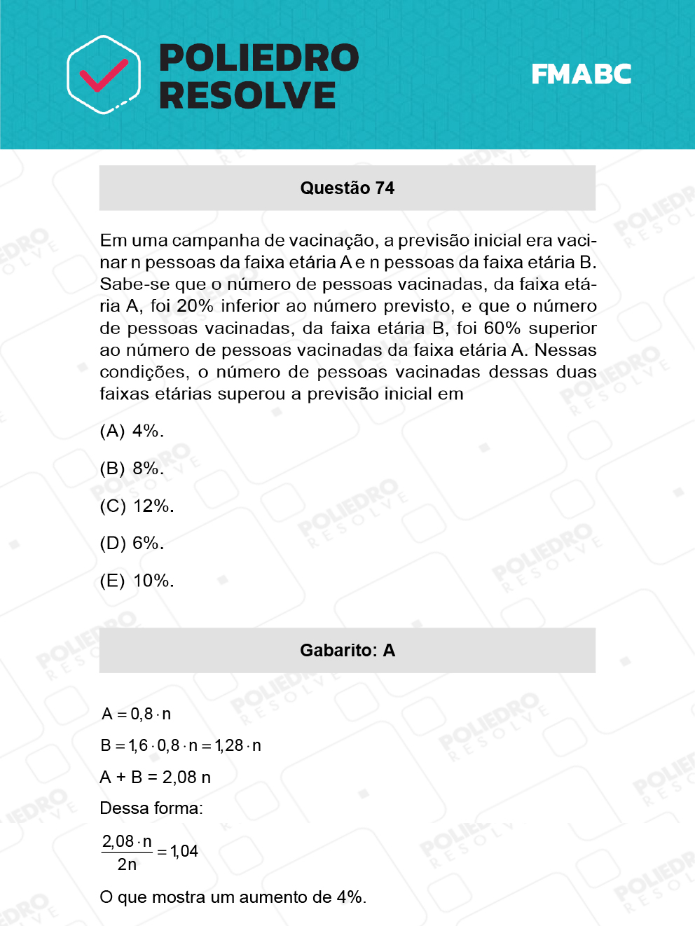 Questão 74 - Fase única - FMABC 2022