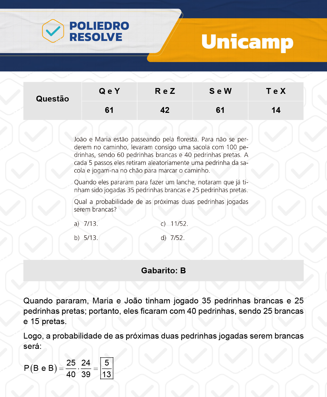 Questão 14 - 1ª Fase - 1º Dia - T e X - UNICAMP 2024