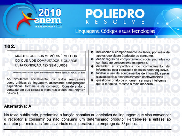 Questão 102 - Domingo (Prova rosa) - ENEM 2010