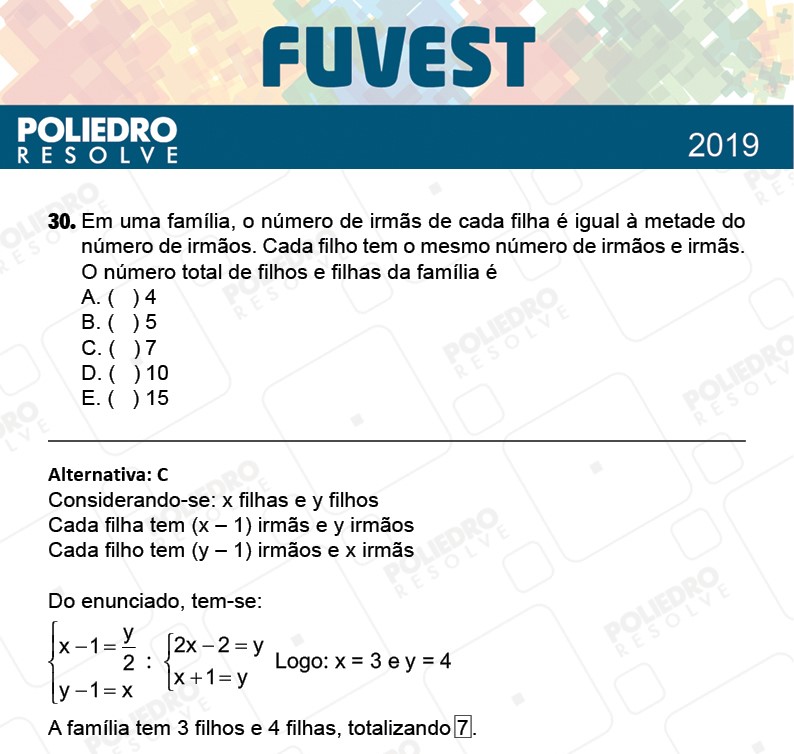 Questão 30 - 1ª Fase - Prova X - FUVEST 2019