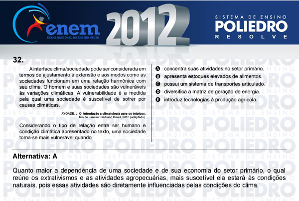 Questão 32 - Sábado (Prova azul) - ENEM 2012