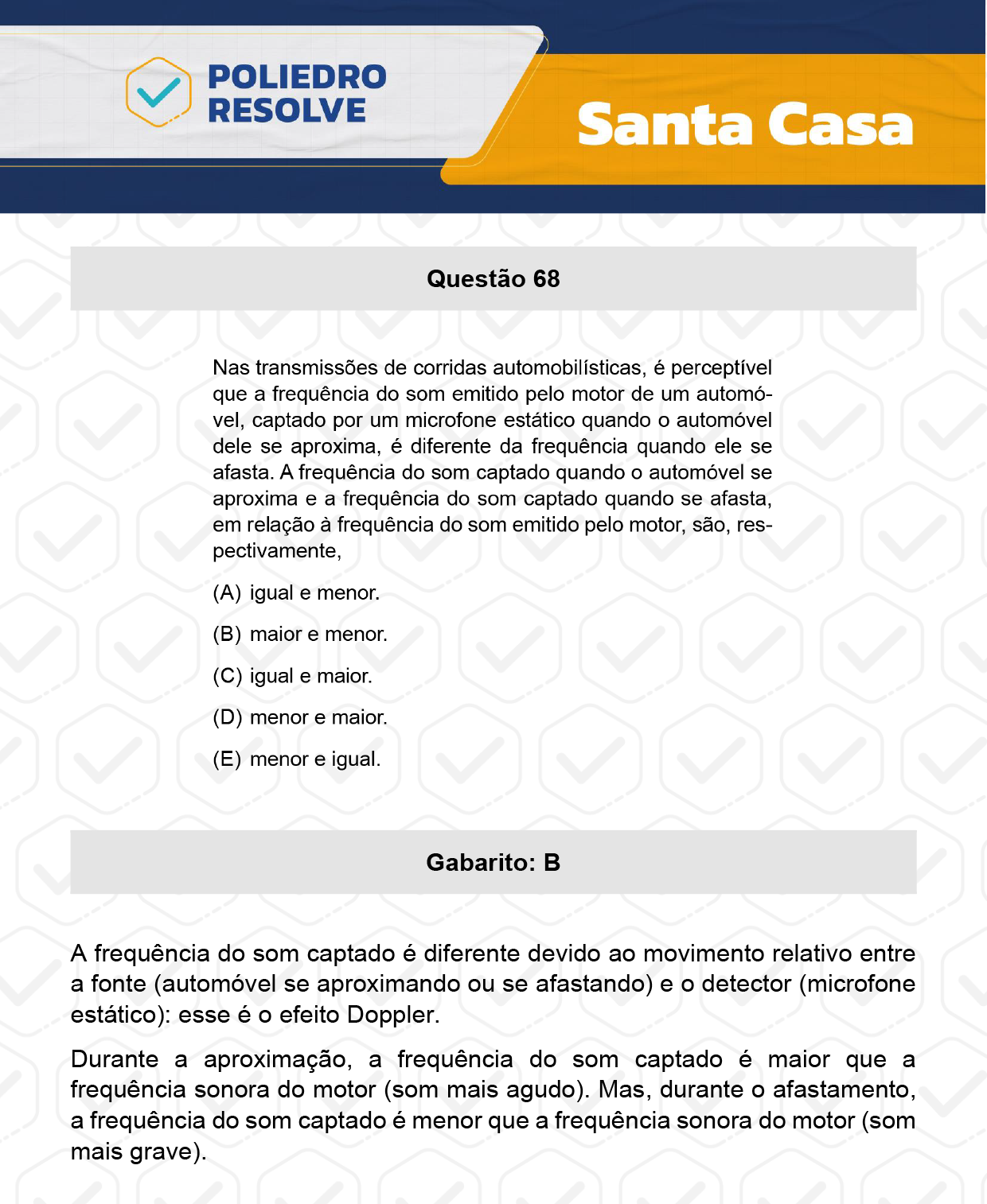 Questão 68 - 1º Dia - SANTA CASA 2024