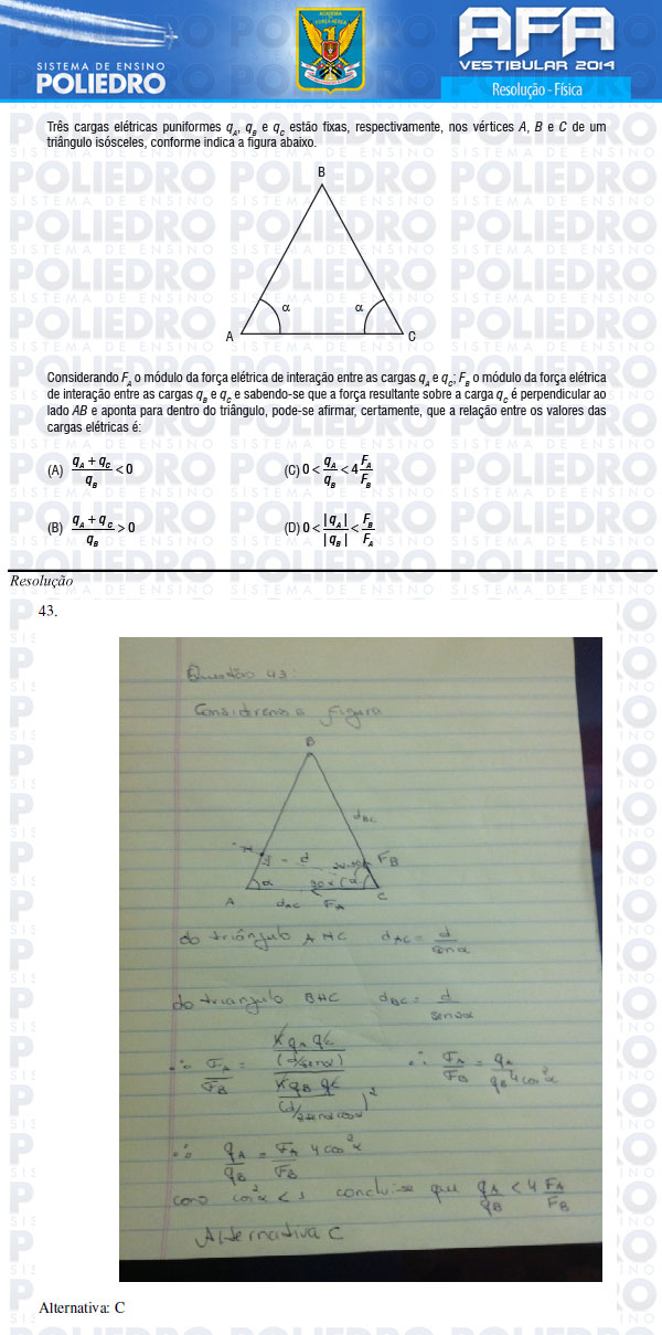 Questão 43 - Prova Modelo B - AFA 2014