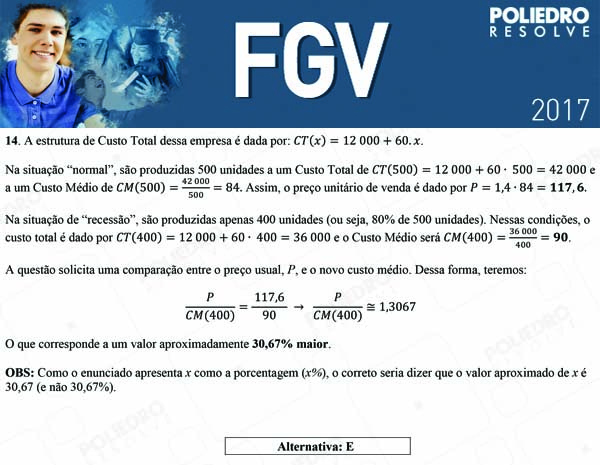 Questão 14 - Objetivas - 2017.1 - FGV 2017