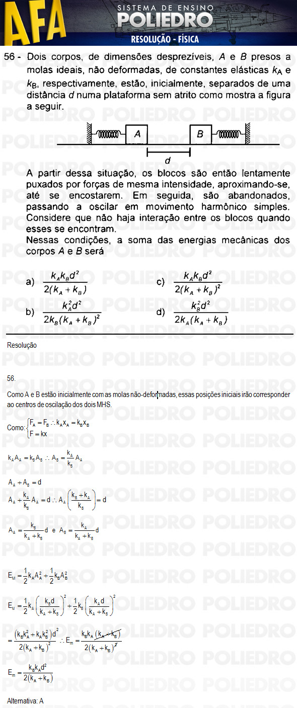 Questão 56 - Código 11 - AFA 2011