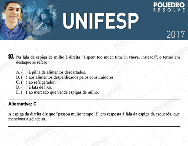 Questão 37 - 1º dia - UNIFESP 2017