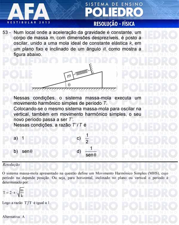 Questão 53 - Prova Modelo A - AFA 2013