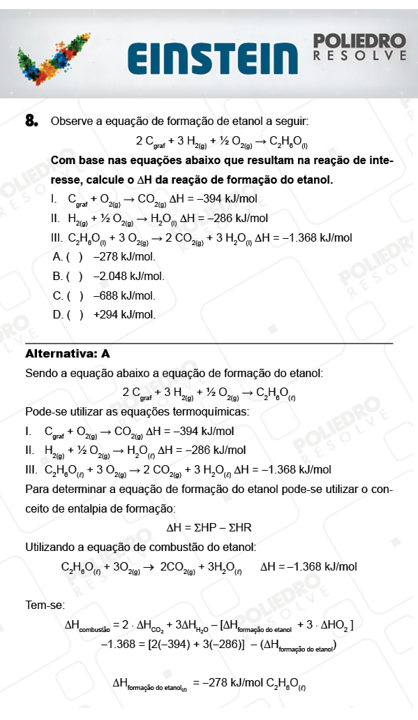 Questão 8 - 1ª FASE - EINSTEIN 2018