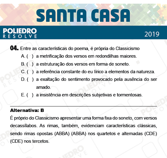 Questão 4 - 2º Dia - Objetivas - SANTA CASA 2019