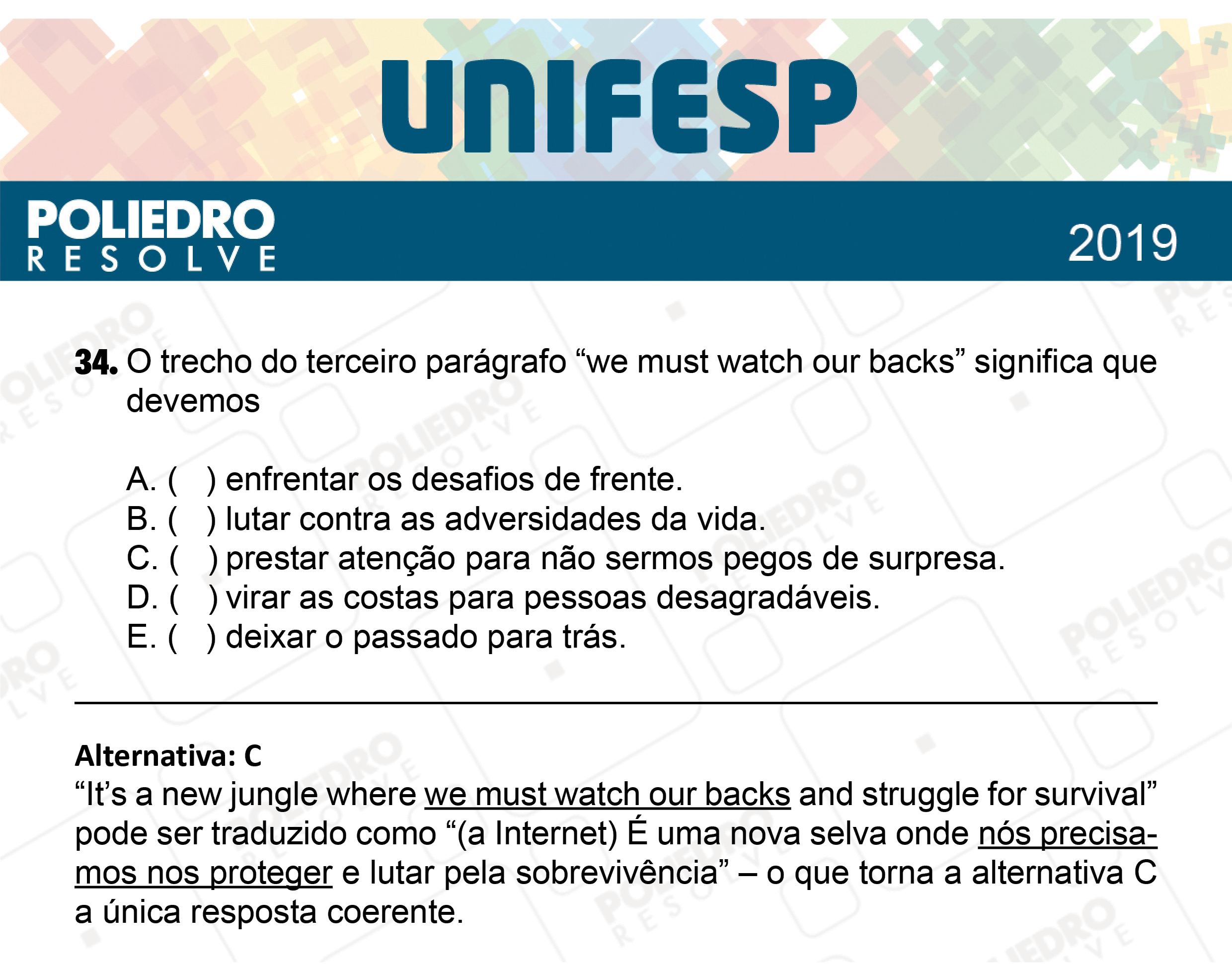 Questão 34 - Fase única - 1º Dia - UNIFESP 2019